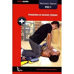 Pr�vention et secours civiques : M�mento Vagnon PSC-1
