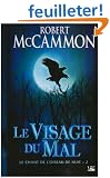 Le Chant de l'oiseau de nuit, tome 2 : Le Visage du mal