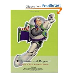 To Infinity and Beyond!: The Story of Pixar Animation Studios