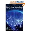 Electric Power System Basics for the Nonelectrical Professional (IEEE Press Series on Power Engineering)
