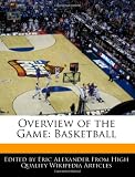 Overview of the Game: Basketball