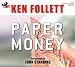 Paper Money by Ken Follett ISBN 159777782X