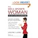The Well-Spoken Woman: Your Guide to Looking and Sounding Your Best