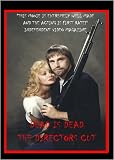 Dead is Dead The Directors Cut