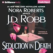 Seduction in Death: In Death, Book 13 | J. D. Robb