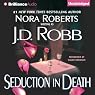 Seduction in Death: In Death, Book 13