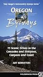 Search : Oregon Byways: 75 Scenic Drives in the Cascades and Siskuiyous, Canyons and Coast (Backcountry Byways)