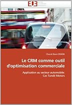 Le Crm Comme Outil D'Optimisation Commerciale