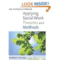 An Introduction to Applying Social Work Theories and Methods