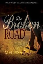 The Broken Road (The Broken Road Series)