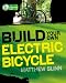 Image of Build Your Own Electric Bicycle (TAB Green Guru Guides)