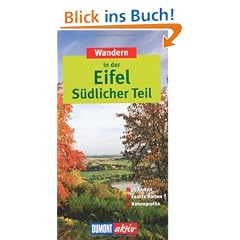 DuMont aktiv Wandern Eifel S�dlicher Teil: 35 Touren, exakte Karten, H�henprofile
