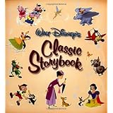 WaltDisney'sClassicStorybook(DisneyStorybookCollections)