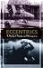 Search : Eccentrics: A Study of Sanity and Strangeness (Kodansha Globe)