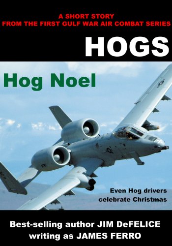 Hog Noel (Jim DeFelice Hogs Short Stories Book 2)