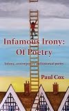 Infamous irony: of poetry : infamy, contemporary and historical poetry