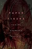 Paper Tigers