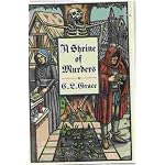 A Shrine of Murders: Being the First of the Canterbury Tales of Kathryn Swinbrooke, Leech, and Physician book cover