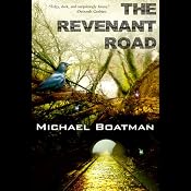 The Revenant Road | [Michael Boatman]