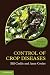 Control of Crop Diseases