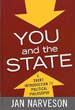 You and the State: A Short Introduction to Political Philosophy