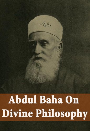 Abdul Baha on Divine Philosophy