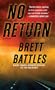 No Return: A Novel