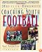 Coaching Youth Football (Baffled Parent's Guides)