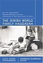 The Jewish World Family Haggadah: With Photographs By Zion Ozeri