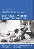 The Jewish World Family Haggadah: With Photographs By Zion Ozeri