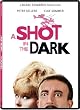 A Shot in the Dark