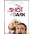 A Shot in the Dark
