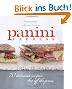 Panini Express: 70 Delicious Recipes Hot Off the Press
