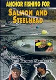 Anchor Fishing For Salmon And Steelhead
