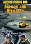 Anchor Fishing For Salmon And Steelhead