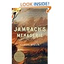 Jamrach's Menagerie: A Novel