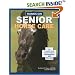 Hands-On Senior Horse Care: The Complete Book of Senior Equine Management and First Aid