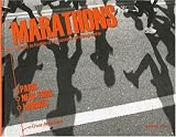 Marathons : Paris, New York, Londres