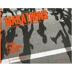Marathons : Paris, New York, Londres Marathons : Paris, New York, Londres