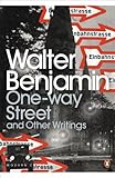 One-way street and other writings