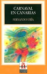 Carnaval En Canarias/canival in the Canaries (Leer En Espanol, Level 4)