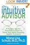 The Intuitive Advisor: A Psychic Doctor Teaches You How to Solve Your Most Pressing Health Problems