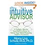 The Intuitive Advisor: A Psychic Doctor Teaches You How to Solve Your Most Pressing Health Problems