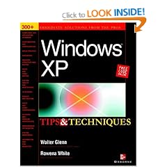 Windows XP Tips and Techniques (Tips & Techniques)