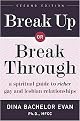 Break Up or Break Through (A Spiritual Guide to Richer Relationships) (New) (Paperback)