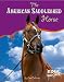 Books : The American Saddlebred Horse