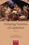 Debating 'Varieties of capitalism' : a reader