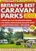 Britain's Best Caravan Parks 2010