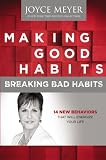 Making Good Habits, Breaking Bad