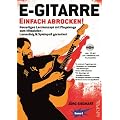 E-Gitarre Einfach Abrocken ! (Lehrheft/Lehrbuch mit Playalongs, Noten & Tabulatur / TABs zum Rock-Gitarre lernen - zu Rock-Songs / Play-Alongs spielen, f�r E-Gitarre Einsteiger mit Grundkenntnissen)